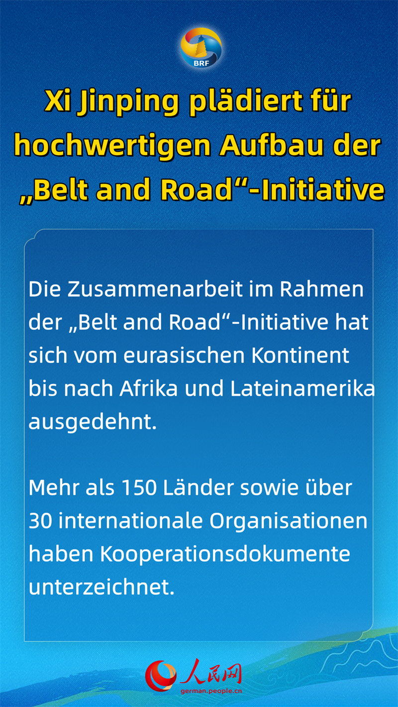 Xi Jinping pl?diert für hochwertigen Aufbau der ?Belt and Road“-Initiative