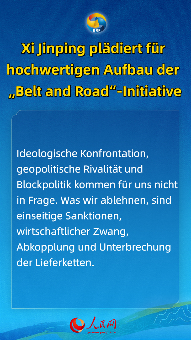 Xi Jinping pl?diert für hochwertigen Aufbau der ?Belt and Road“-Initiative